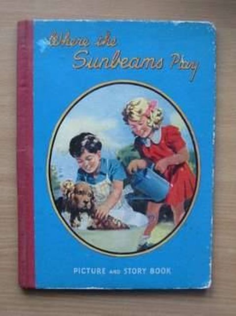 Photo of WHERE THE SUNBEAMS PLAY published by Juvenile Productions Ltd. (STOCK CODE: 805350)  for sale by Stella & Rose's Books