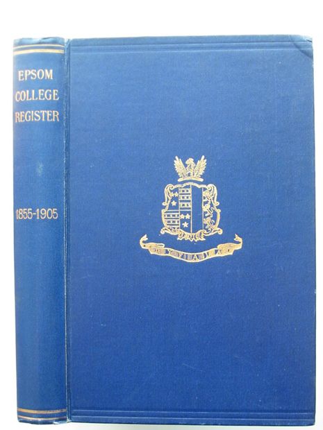 Photo of EPSOM COLLEGE REGISTER 1855-1905 published by Epsom College (STOCK CODE: 806129)  for sale by Stella & Rose's Books
