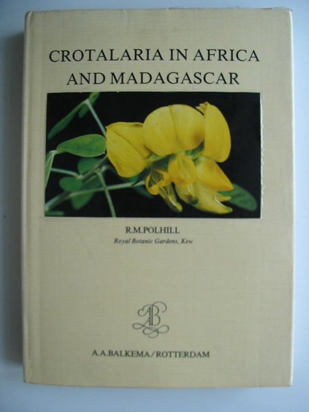 Photo of CROTALARIA IN AFRICA AND MADAGASCAR written by Polhill, R.M. published by A.A. Balkema (STOCK CODE: 806269)  for sale by Stella & Rose's Books