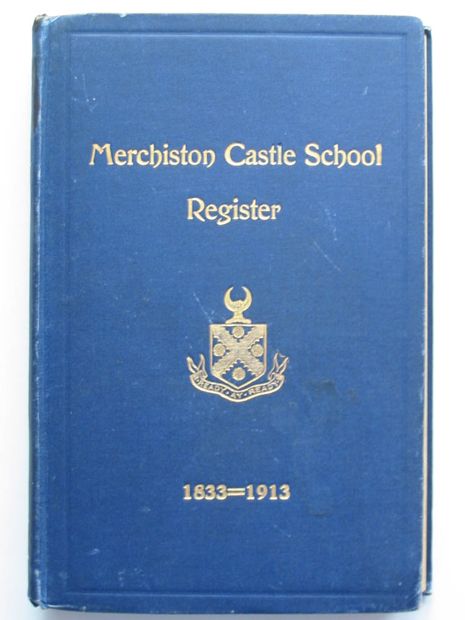 Photo of MERCHISTON CASTLE SCHOOL REGISTER published by H. & J. Pillans & Wilson (STOCK CODE: 806372)  for sale by Stella & Rose's Books