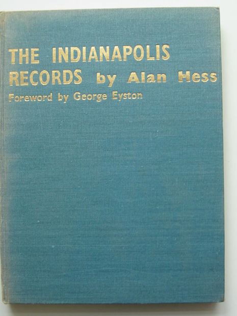 Photo of THE INDIANAPOLIS RECORDS written by Hess, Alan published by Stuart &amp; Richards (STOCK CODE: 807054)  for sale by Stella & Rose's Books