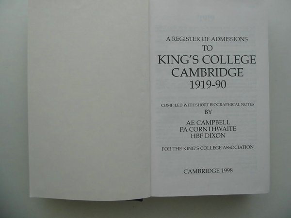 Photo of A REGISTER OF ADMISSIONS TO KING'S COLLEGE CAMBRIDGE 1919-90 written by Campbell, A.E. Cornthwaite, P.A. Dixon, H.B.F. published by Cambridge University Press (STOCK CODE: 807253)  for sale by Stella & Rose's Books