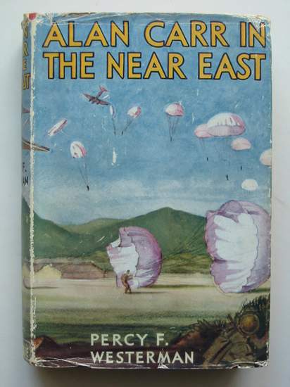 Photo of ALAN CARR IN THE NEAR EAST written by Westerman, Percy F. illustrated by Uden, E. Boye published by Blackie &amp; Son Ltd. (STOCK CODE: 808204)  for sale by Stella & Rose's Books