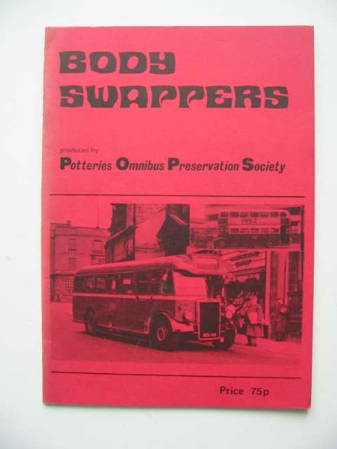 Photo of BODY SWAPPERS published by Potteries Omnibus Preservation Society (STOCK CODE: 808733)  for sale by Stella & Rose's Books