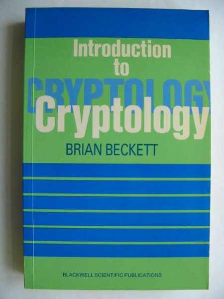 Photo of INTRODUCTION TO CRYPTOLOGY written by Beckett, Brian published by Blackwell Scientific Publications (STOCK CODE: 809629)  for sale by Stella & Rose's Books