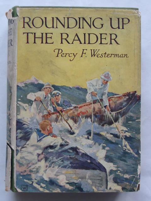 Photo of ROUNDING UP THE RAIDER written by Westerman, Percy F. illustrated by Hodgson, Edward S. published by Blackie &amp; Son Ltd. (STOCK CODE: 809695)  for sale by Stella & Rose's Books