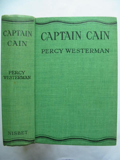 Photo of CAPTAIN CAIN written by Westerman, Percy F. published by Nisbet & Co. Ltd. (STOCK CODE: 810259)  for sale by Stella & Rose's Books