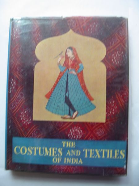 Photo of THE COSTUMES AND TEXTILES OF INDIA- Stock Number: 810715
