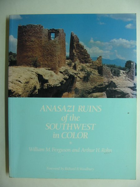 Photo of ANASAZI RUINS OF THE SOUTHWEST IN COLOR written by Ferguson, William M. Rohn, Arthur H. published by University Of New Mexico (STOCK CODE: 810786)  for sale by Stella & Rose's Books