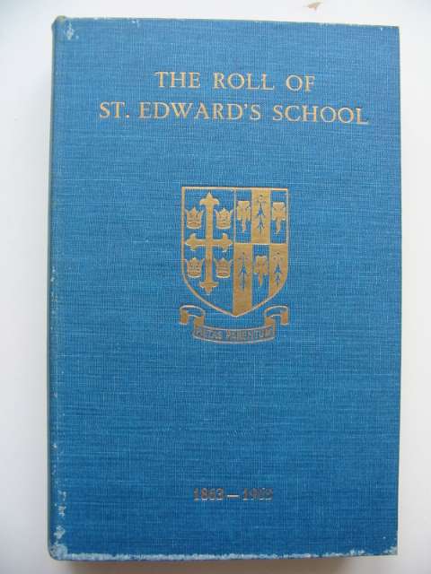 Photo of THE ROLL OF ST. EDWARD'S SCHOOL 1863-1963 written by Gauntlett, J.M.D. published by St. Edward's School Society (STOCK CODE: 811577)  for sale by Stella & Rose's Books