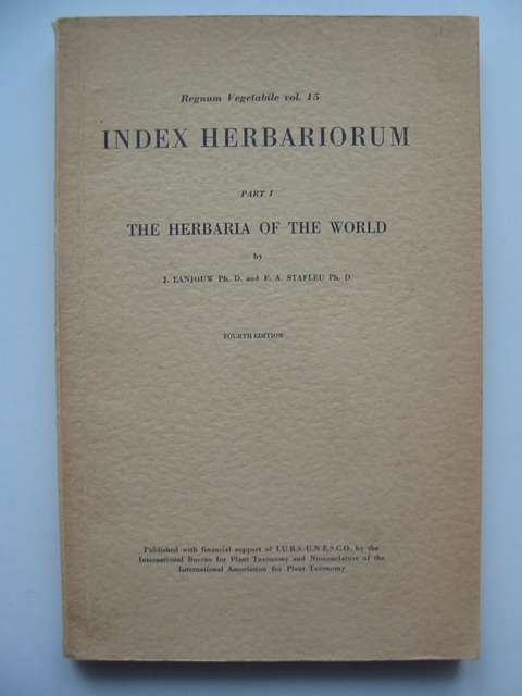 Photo of INDEX HERBARIORUM PART I THE HERBARIA OF THE WORLD written by Lanjouw, J. Stafleu, Frans A. published by International Bureau For Plant Taxonomy And Nomenclature (STOCK CODE: 811773)  for sale by Stella & Rose's Books