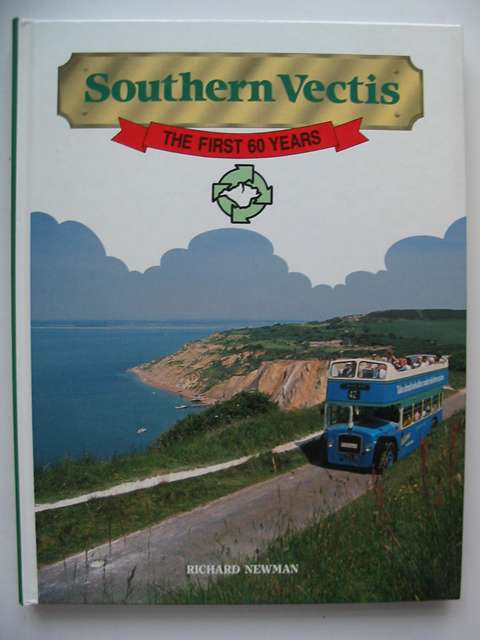 Photo of SOUTHERN VECTIS THE FIRST 60 YEARS written by Newman, Richard published by Ensign Publications (STOCK CODE: 812980)  for sale by Stella & Rose's Books