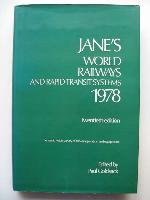 Photo of JANE'S WORLD RAILWAYS AND RAPID TRANSIT SYSTEMS 1978 written by Goldsack, Paul J. published by Jane's Yearbooks (STOCK CODE: 813443)  for sale by Stella & Rose's Books
