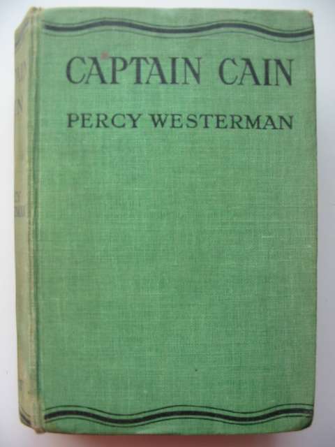 Photo of CAPTAIN CAIN written by Westerman, Percy F. published by Nisbet &amp; Co. Ltd. (STOCK CODE: 814608)  for sale by Stella & Rose's Books