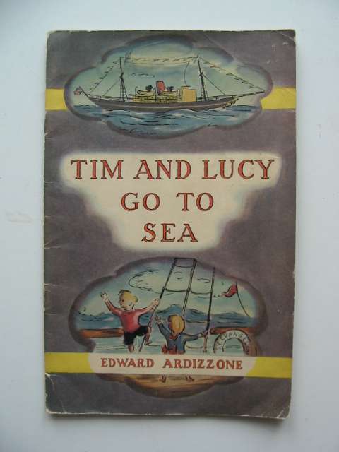 Photo of TIM AND LUCY GO TO SEA written by Ardizzone, Edward illustrated by Ardizzone, Edward published by Oxford University Press (STOCK CODE: 814932)  for sale by Stella & Rose's Books