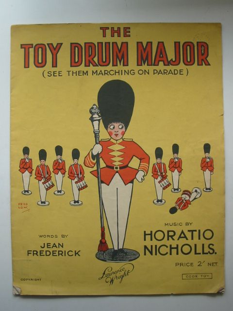 Photo of THE TOY DRUM MAJOR written by Frederick, Jean Nicholls, Horatio published by The Lawrence Wright Music Co. Ltd. (STOCK CODE: 816759)  for sale by Stella & Rose's Books