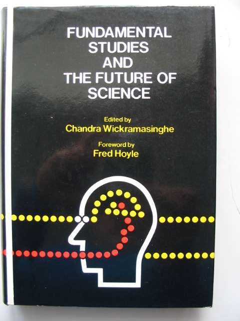 Photo of FUNDAMENTAL STUDIES AND THE FUTURE OF SCIENCE written by Wickramasinghe, Chandra published by University College Cardiff (STOCK CODE: 817411)  for sale by Stella & Rose's Books