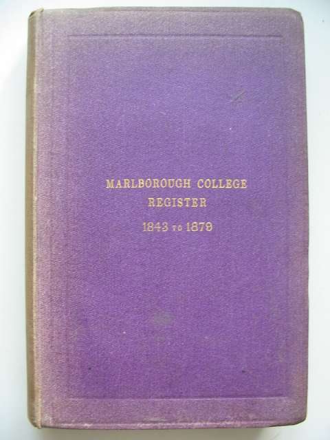 Photo of MARLBOROUGH COLLEGE REGISTER FROM 1843 TO 1879 INCLUSIVE published by Marlborough College (STOCK CODE: 817480)  for sale by Stella & Rose's Books