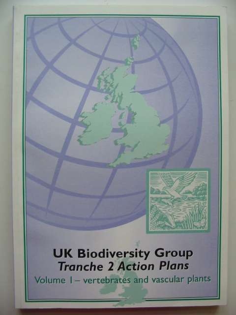 Photo of UK BIODIVERSITY GROUP TRANCHE 2 ACTION PLANS VOLUME I - VERTEBRATES AND VASCULAR PLANTS published by English Nature (STOCK CODE: 817612)  for sale by Stella & Rose's Books