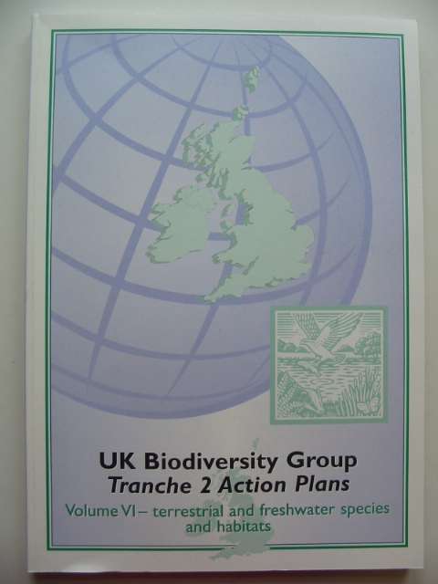 Photo of UK BIODIVERSITY GROUP TRANCHE 2 ACTION PLANS VOLUME VI - TERRESTRIAL AND FRESWATER SPECIES AND HABITATS published by English Nature (STOCK CODE: 817616)  for sale by Stella & Rose's Books