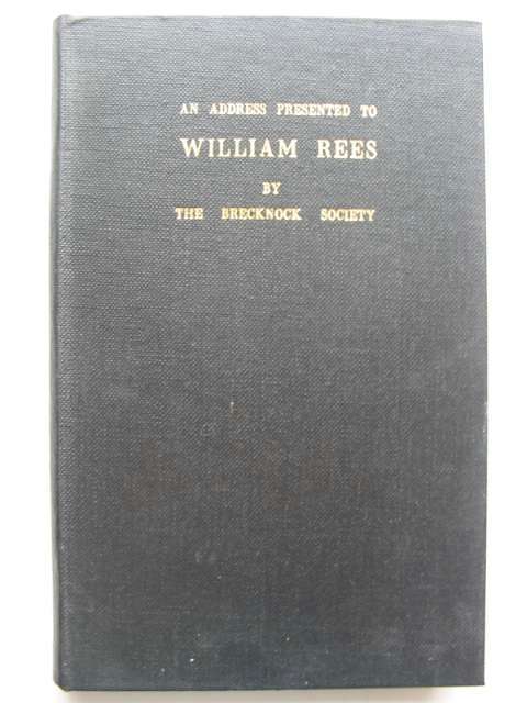 Photo of AN ADDRESS PRESENTED TO WILLIAM REES BY THE BRECKNOCK SOCIETY- Stock Number: 817823