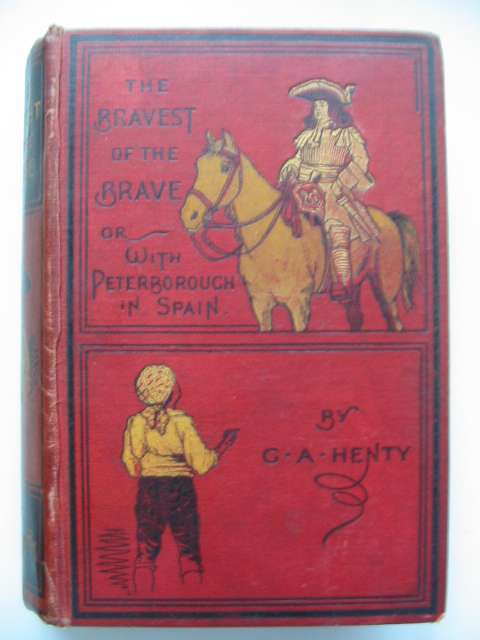 Photo of THE BRAVEST OF THE BRAVE written by Henty, G.A. illustrated by Paget, H.M. published by Blackie &amp; Son Ltd. (STOCK CODE: 818039)  for sale by Stella & Rose's Books