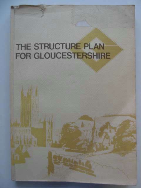 Photo of THE STRUCTURE PLAN FOR GLOUCESTERSHIRE- Stock Number: 818065