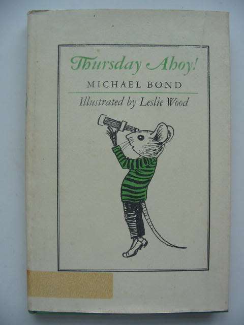Photo of THURSDAY AHOY! written by Bond, Michael illustrated by Wood, Leslie published by Lothrop, Lee &amp; Shepard Co. (STOCK CODE: 822759)  for sale by Stella & Rose's Books
