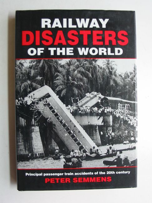 Photo of RAILWAY DISASTERS OF THE WORLD- Stock Number: 823258