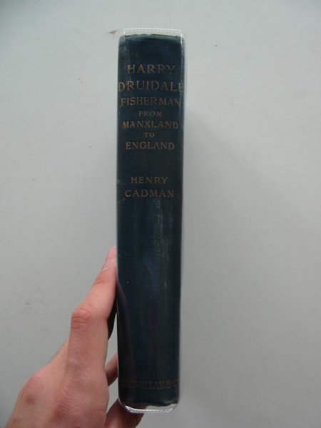 Photo of HARRY DRUIDALE FISHERMAN FROM MANXLAND TO ENGLAND written by Cadman, Henry published by Macmillan & Co. Ltd. (STOCK CODE: 985571)  for sale by Stella & Rose's Books