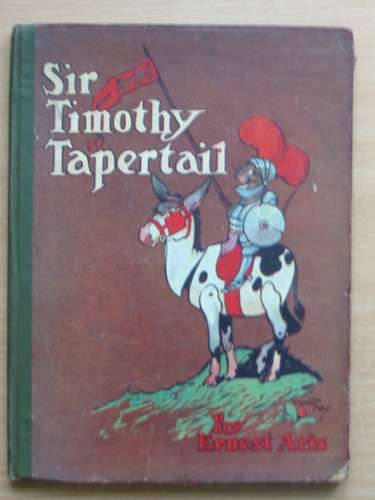 Photo of SIR TIMOTHY TAPERTAIL written by Aris, Ernest A. illustrated by Aris, Ernest A. published by Gale &amp; Polden, Ltd. (STOCK CODE: 988416)  for sale by Stella & Rose's Books