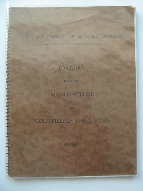 Photo of ENQUIRY INTO THE MANUFACTURE OF GOLD-FILLED SPECTACLES published by The Joint Council Of Qualified Opticians (STOCK CODE: 988600)  for sale by Stella & Rose's Books