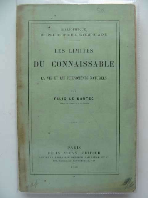 Photo of LES LIMITES DU CONNAISSABLES written by Le Dantec, Felix published by Felix Alcan (STOCK CODE: 988722)  for sale by Stella & Rose's Books