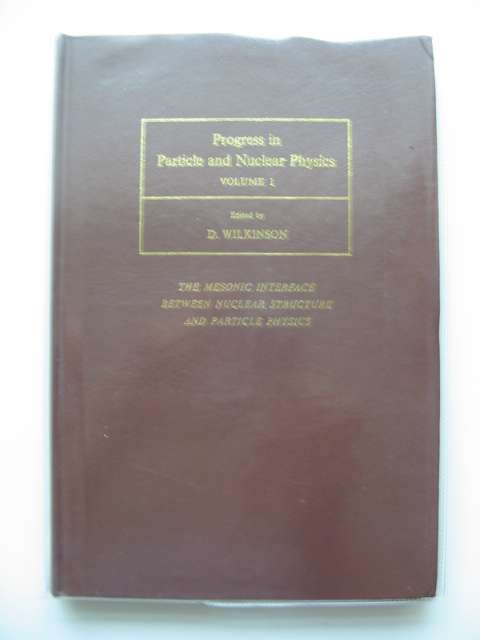 Photo of PROGRESS IN PARTICLE AND NUCLEAR PHYSICS VOLUME 1- Stock Number: 989321