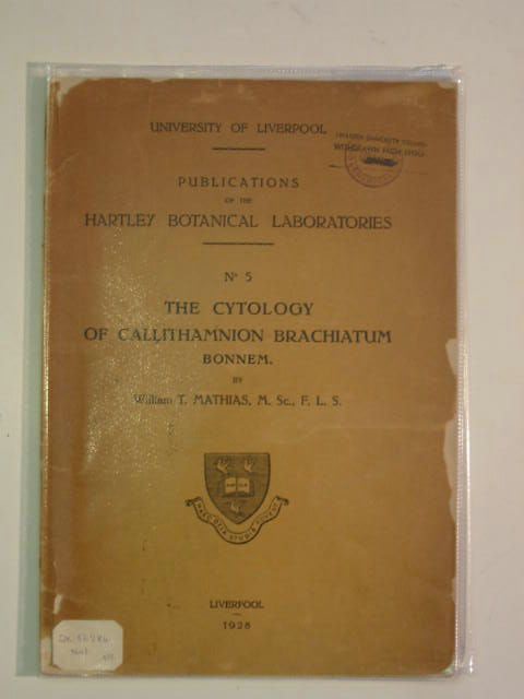 Photo of THE CYTOLOGY OF CALLITHAMNION BRACHIATUM written by Mathias, William T. published by University of Liverpool (STOCK CODE: 990141)  for sale by Stella & Rose's Books