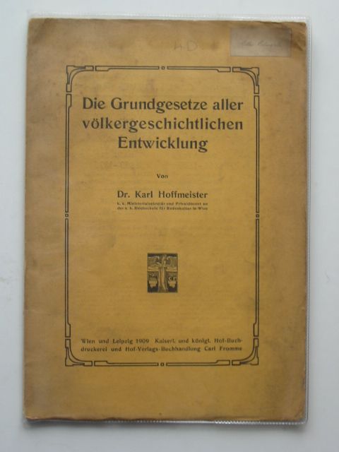 Photo of DIE GRUNDGESETZE ALLER VOLKERGESCHTLICHEN ENTWICKLUNG written by Hoffmeister, Karl published by Carl Fromme (STOCK CODE: 990360)  for sale by Stella & Rose's Books
