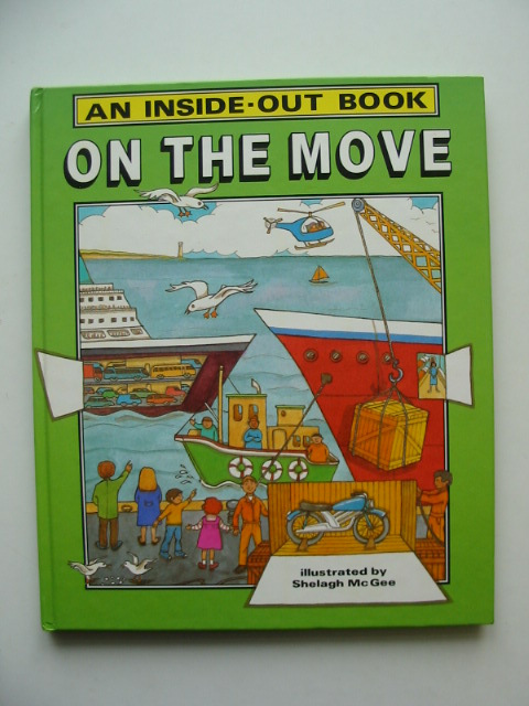 Photo of ON THE MOVE written by Hayden, Kate illustrated by McGee, Shelagh published by Dean (STOCK CODE: 991564)  for sale by Stella & Rose's Books